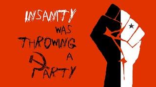 Insanity Was Throwing a Party — Official Music Video
