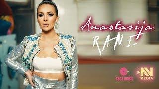 Anastasija - Rane - Official Video 2019