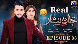 Real Jaan Nisar  Funny Video  Episode 03  Jaan Nisar Ost  Comedy  Jaan Nisar Episode 3