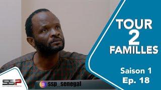 TOUR 2 FAMILLES - Saison 1 - Episode 18 - 05 Avril 2020