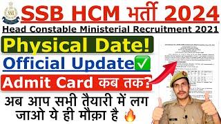 SSB HCM Physical Date 2024  SSB HCM Admit Card 2024  SSB HCM 2021 ka Physical Kab hoga?