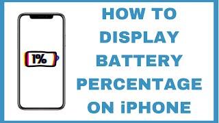 How to Display Battery Percentage on iPhone  Quick and Easy Guide.