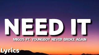 Migos - Need It Lyrics ft. Youngboy Never Broke Again  Lyrics Point