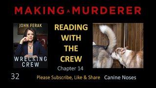 Making a Murderer Reading with the Crew. Chapter 14 Part 9