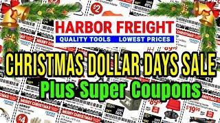 Harbor Freight Christmas Dollar Days + Super Coupons December 2023