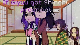 If Giyuu got Shinobu pregnantGiyushino {AU}