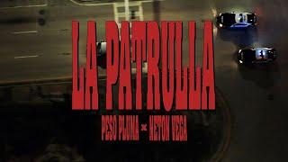 LA PATRULLA Video Oficial Peso Pluma Neton Vega