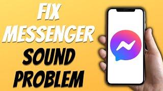 How to Fix Messenger Sound Not Working? Fix Messenger Sound Problem? New Process