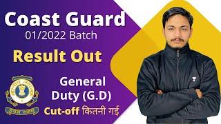 Coast Guard GD Result Out  ICG GD 012022 Batch Result Download  ICG GD Cut-off  Defence Shiksha