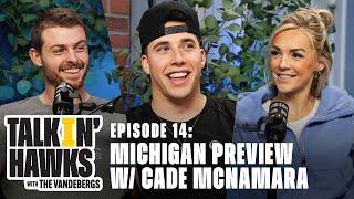 Nebraska Recap Michigan Preview w Cade McNamara