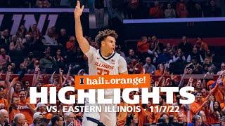 Illini MBB  Highlights vs. Eastern Illinois 1172022