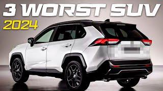 3 WORST and 4 BEST SUVs you could BUY THIS 2024