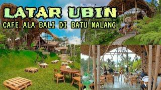 Latar Ubin  Cafe Ala Bali di Batu Malang