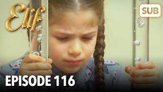 Elif Episode 116  English Subtitle