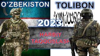 Ozbekiston va Tolibon harbiy taqqoslash  Tolibon va Ozbekiston harbiy solishtirish  2023