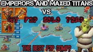 Lords Mobile - 3 Piece Emperor Full COUNTER vs 230m f2p Solo Trap  Can i survive ?