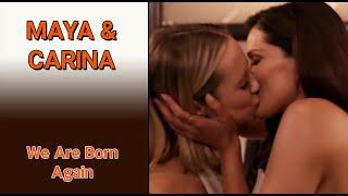 MAYA & CARINA – We Are Born Again