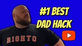 The ultimate dad hack revealed