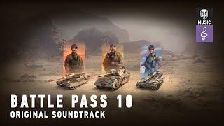 World of Tanks Official Soundtrack Battle Pass Season 10