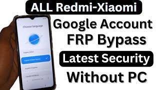 Redmi 9a9t9i9c FRP Bypass 2024 New Security  Redmi MIUI 12.5 Remove Google Account Without PC