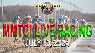13 July 2024  Philippines Horse Racing Live  Metro Manila Turf Club Inc.
