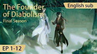 Eng Sub The Founder of Diabolism final season episode 1-12 full episode highlights