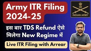 Army Person ITR Filing Online 2024-25  ITR Filing for Army Person  How to File Fill ITR For Army