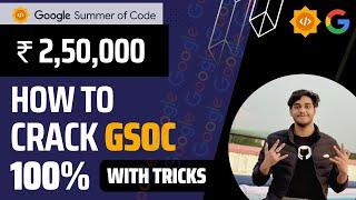 Google Summer of Code Complete guide to clear GSoC 2023  With Tips & Tricks  Complete Roadmap.
