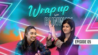 Hardships Women Face in Pakistan  Wrap up With Runway  Podcast  EP 05  Runway Pakistan