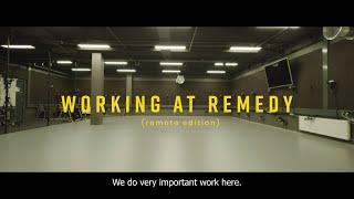 Working at Remedy Remote Edition