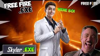 FREE FIRE.EXE - Skyler Exe