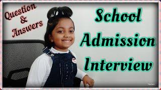 School Admission Interview for kids  Questions and Answers