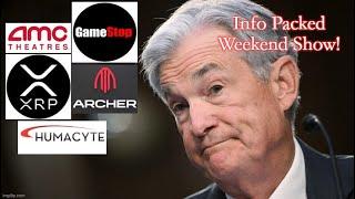 INFO PACKED WEEKEND EDITION #AMC #GME #XRP #HUMA