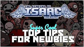 The Binding Of Isaac Rebirth - Super Cool Top Tips For Newbies