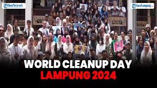 Lampung Update - Puncak Kegiatan WCD Lampung 2024 Bersih Bersih hingga Workshop Daur Ulang Sampah