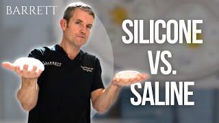 Should You Choose Saline Or Silicone Breast Implants?  Barrett