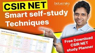 CSIR NET Smart Self Study Techniques - FREE Download CSIR NET Life Science Study Planner