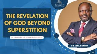 THE REVELATION OF CHRIST BEYOND SUPERSTITION  PART 5