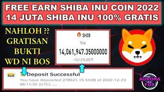 TER MANTAP  SUKSES CAIR 14 JUTA SHIBA INU SHIB GRATIS 100%  FREE EARN SHIBA INU COIN IN 2022