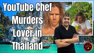 YouTube Celebrity Chef Murders Colombian Doctor In Thailand  Daniel Sancho Bronchalo