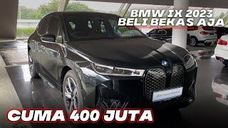 HARGA MOBIL BEKAS BMW IX 2023 MURAH 400 JUTAAN NEGO GARANSI RESMI ASTRA PROSES SELURUH INDONESIA
