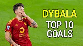 Paulo Dybala Top 10 Goals Ever