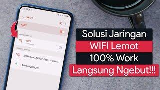 Cara Mengatasi Jaringan WIFI Lemot di Android