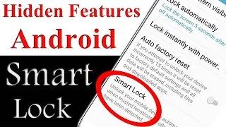 ANDROID SMART LOCK HIDDEN SETTINGS