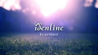 İdenline- Together..