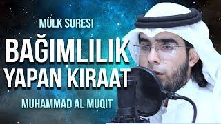 Bağımlılık yapan Kıraat - Muhammad al Muqit محمد المقيط