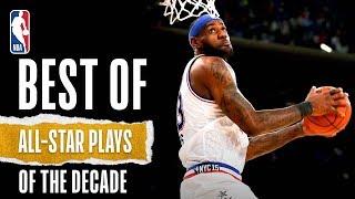 NBAs Best All-Star Game Plays Of The Decade
