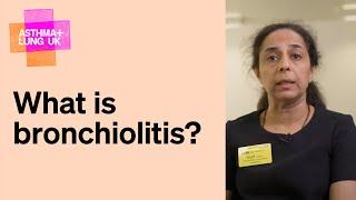 What is Bronchiolitis?  Asthma + Lung UK