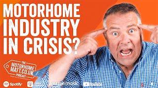 Is the motorhome industry in crisis?