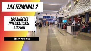 LAX Los Angeles International Airport Terminal 2 Delta Airlines August 2021